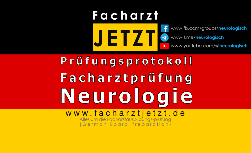 Prüfungsprotokolle - Facharztprüfung Neurologie