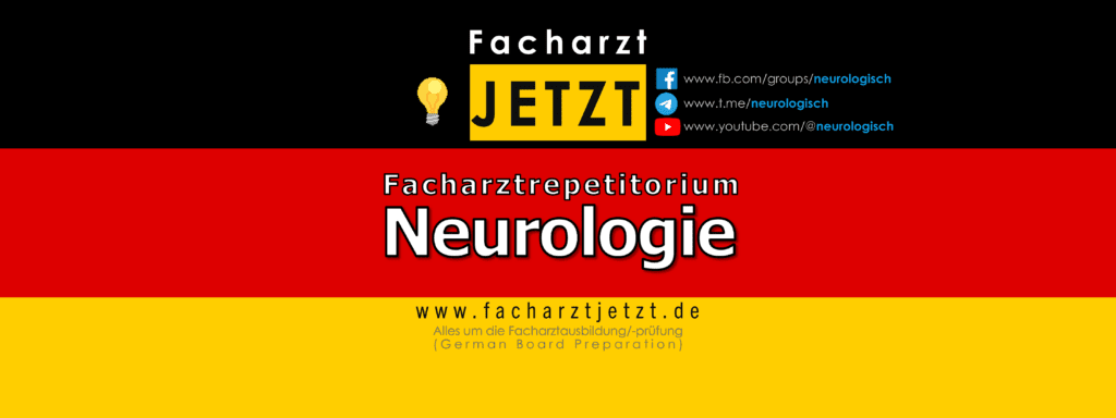 🧠 Facharztrepetitorium Neurologie (Facharztprüfung Neurologie)